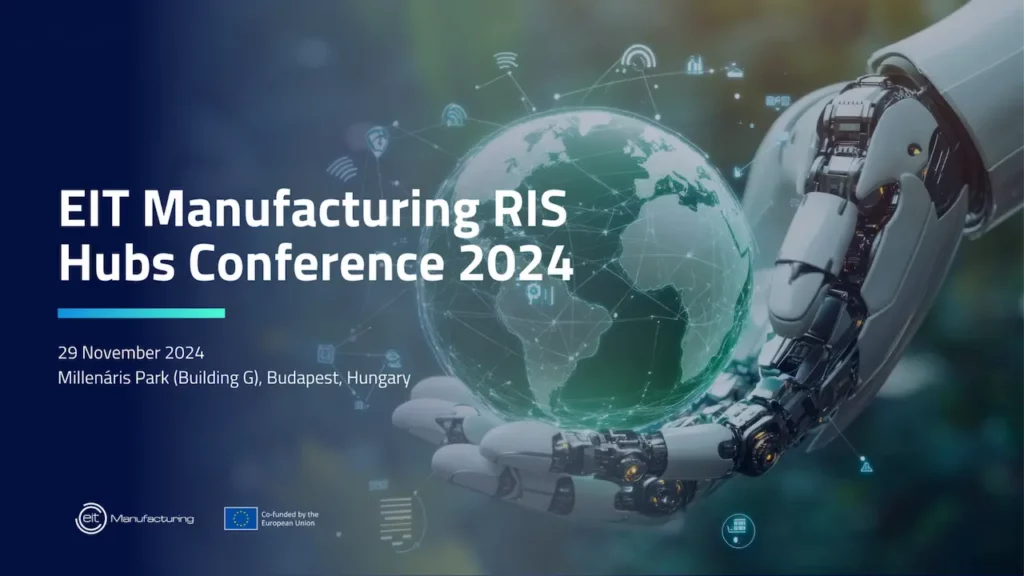 EIT Manufacturing RIS Hubs 2024 conference